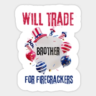 Funny girls 4th Of July Kids Trade Sister For Firecrackers Sticker